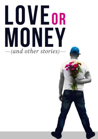 Love Or Money (2013)
